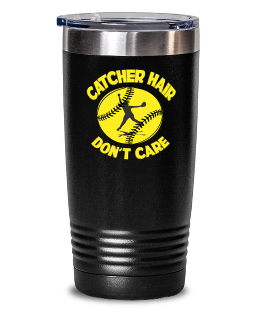 20 Oz Tumbler Stainless Steel Funny Catcher Hair Don’T Care