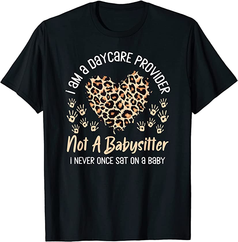 Daycare Provider Teacher Childcare Worker Leopard Heart Fun T-Shirt