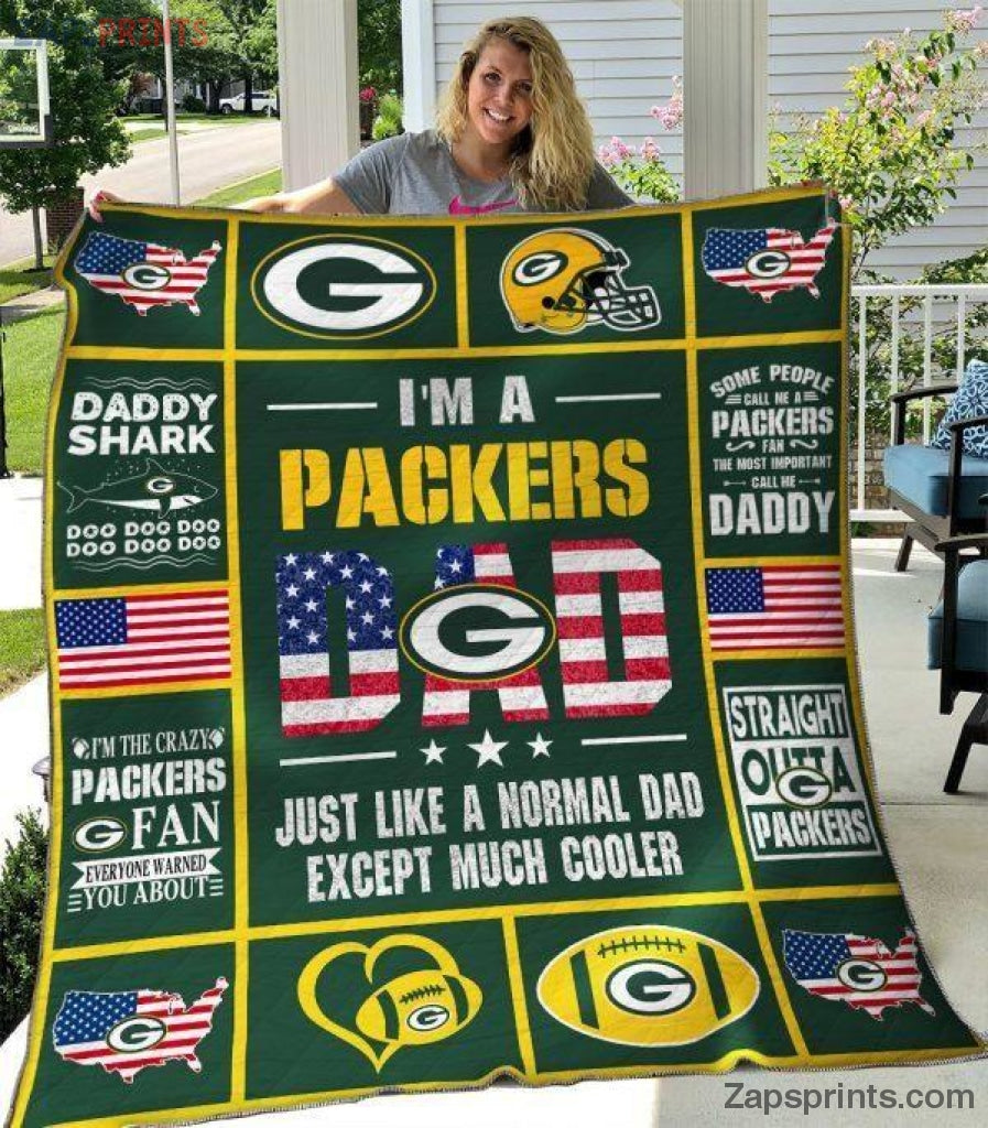 Green Bay Packers I Am A Packers Dad 3 D Printing Quilt Gift For Fan Football Lovers