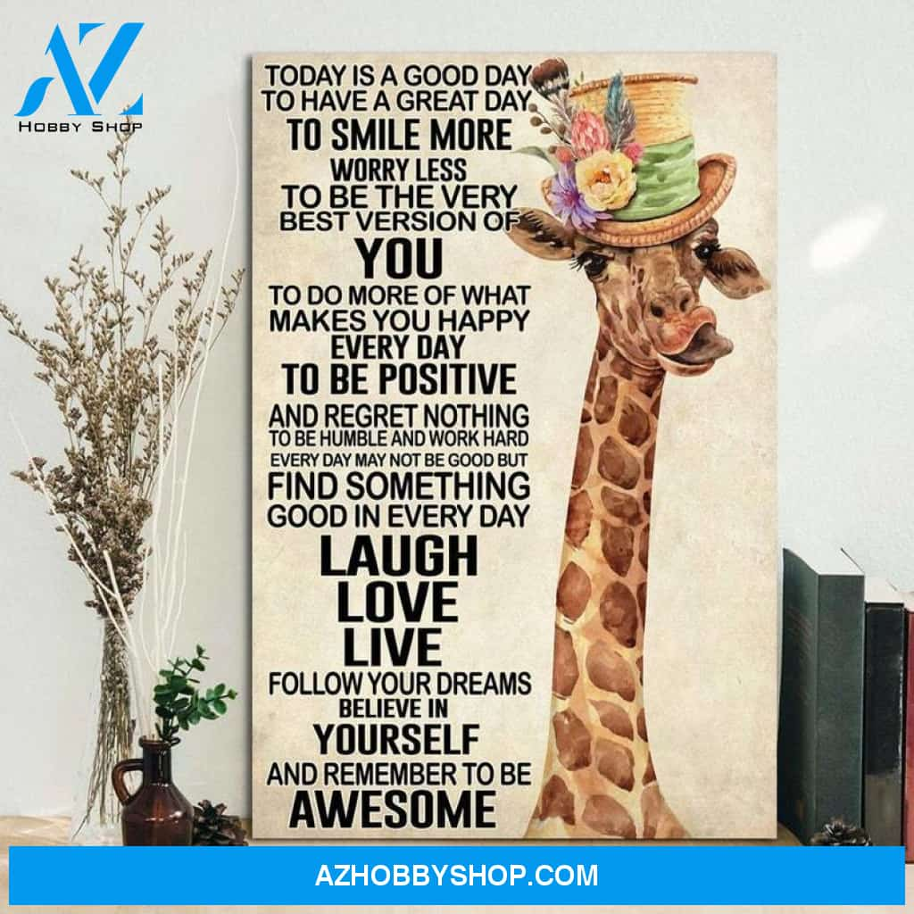 Custom Canvas Giraffe Today Is A Good Day Vertical Poster, Giraffe Art, Giraffe Wall Decoration, Animal Sign For Home