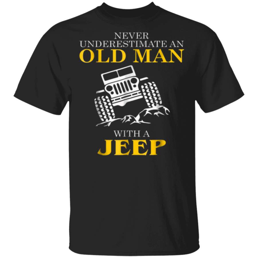 Men’s Funny Jeep Tshirt Old Man With a Jeep Tee!