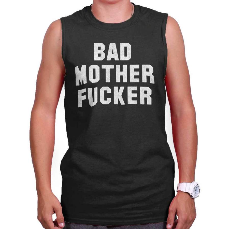 Bad Mother Fucker Sleeveless T Shirt