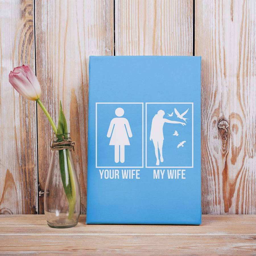 Your Wife My Wife With Birds Lovers Funny Valentine Gift For Wife Husband Matte Canvas