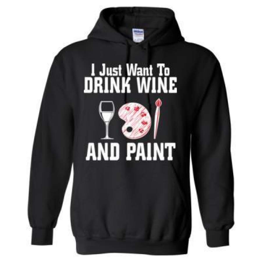 AGR I Just Want To Drink Wine And Paint – Heavy Blend™ Hooded Sweatshirt