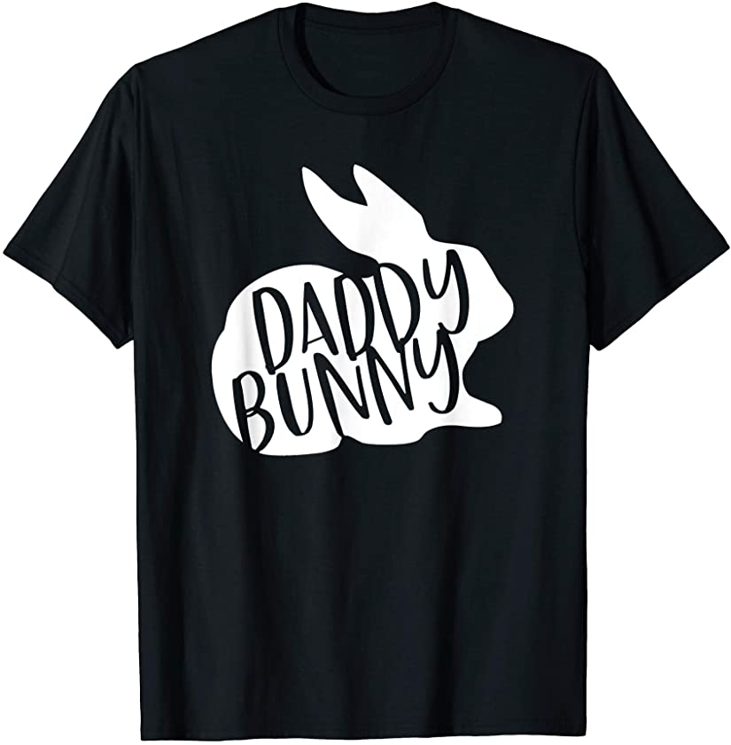 Daddy Bunny Cute Rabbit Family Matching Happy Easter Day T-Shirt