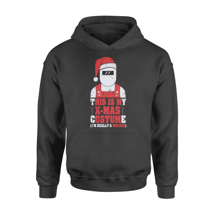 Dngfashion ‘s Funny Welder This Is My Xmas Costume I’m Really A Welder – Christmas – Standard Hoodie