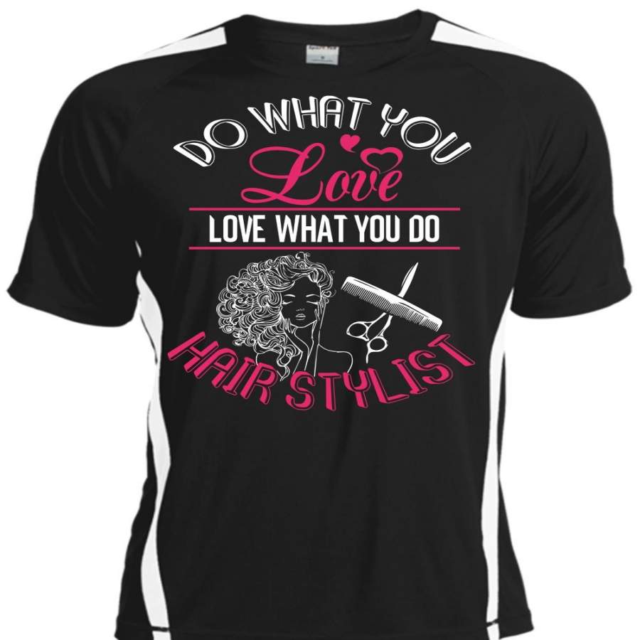 You Do Hair Stylist T Shirt, Being A Hair Stylist T Shirt, Cool Shirt