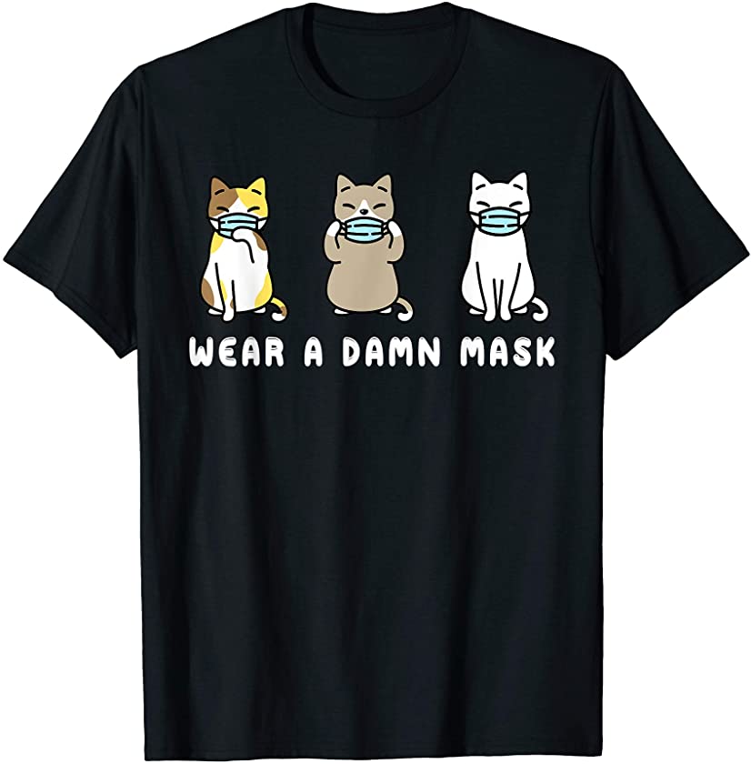 Cat Face Mask Quarantine 2020 Kitten Lovers T-Shirt