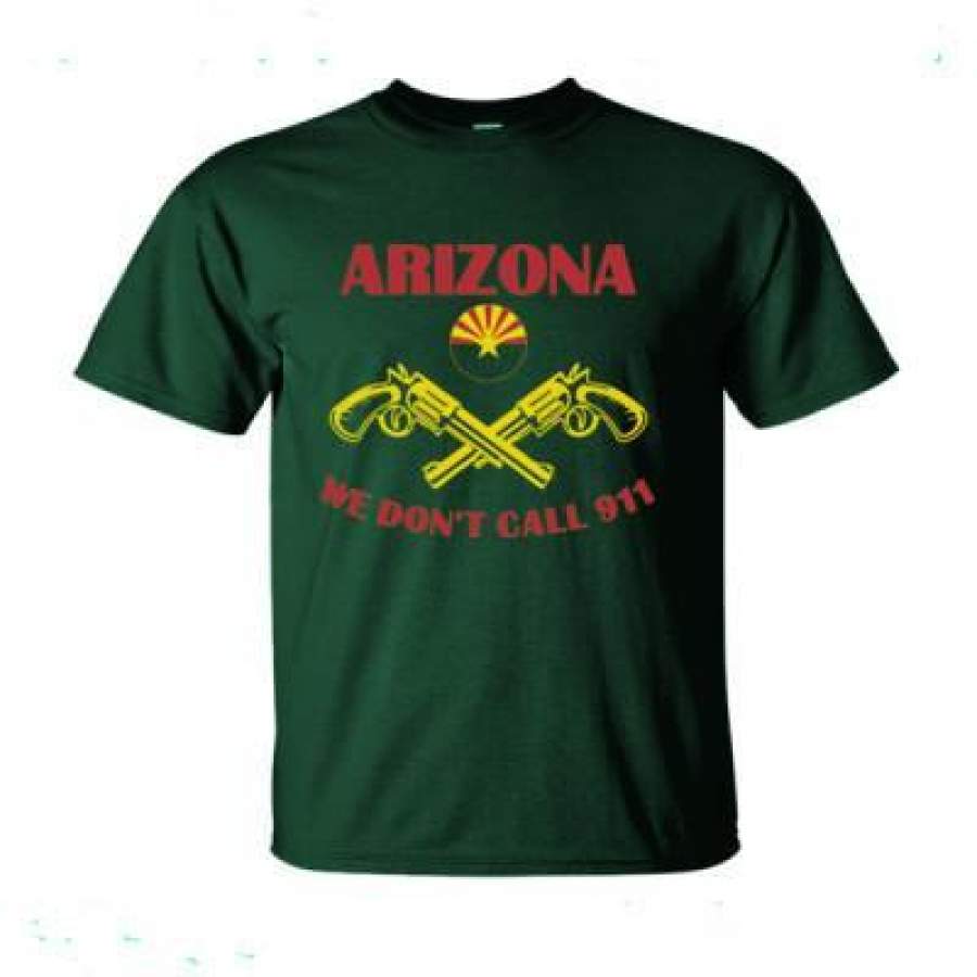 AGR Arizona We Don’t Call 911 – Ultra-Cotton T-Shirt