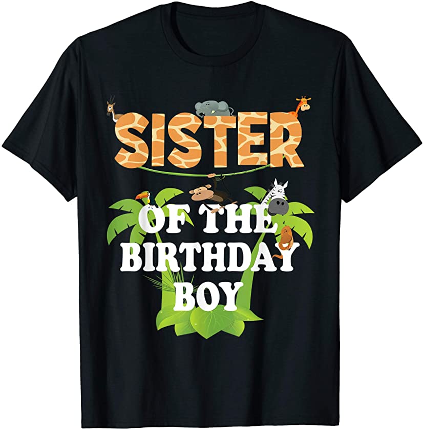 Sister Of The Birthday Boy Zoo Theme Animal Party T-Shirt