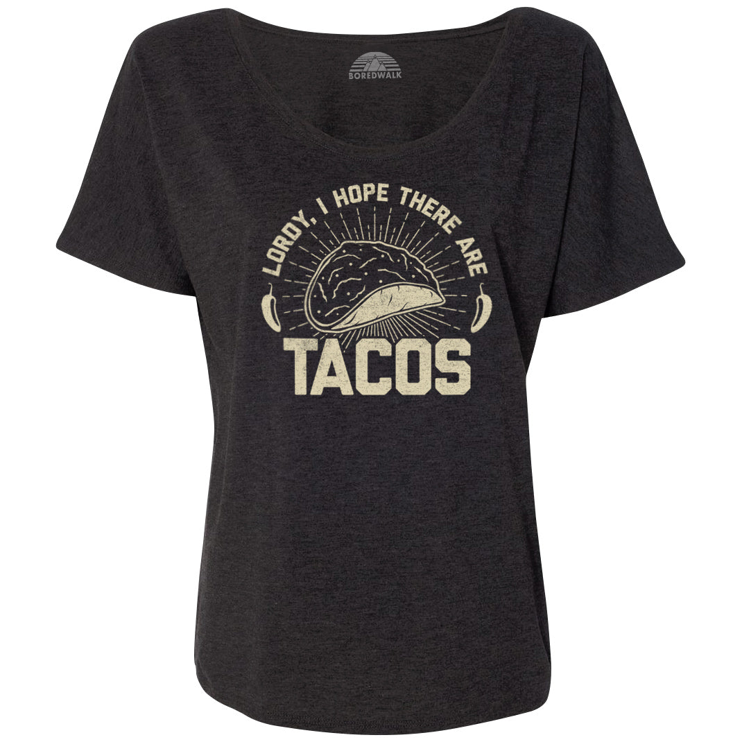 Women’S Lordy I Hope There Are Tacos Scoop Neck T-Shirt