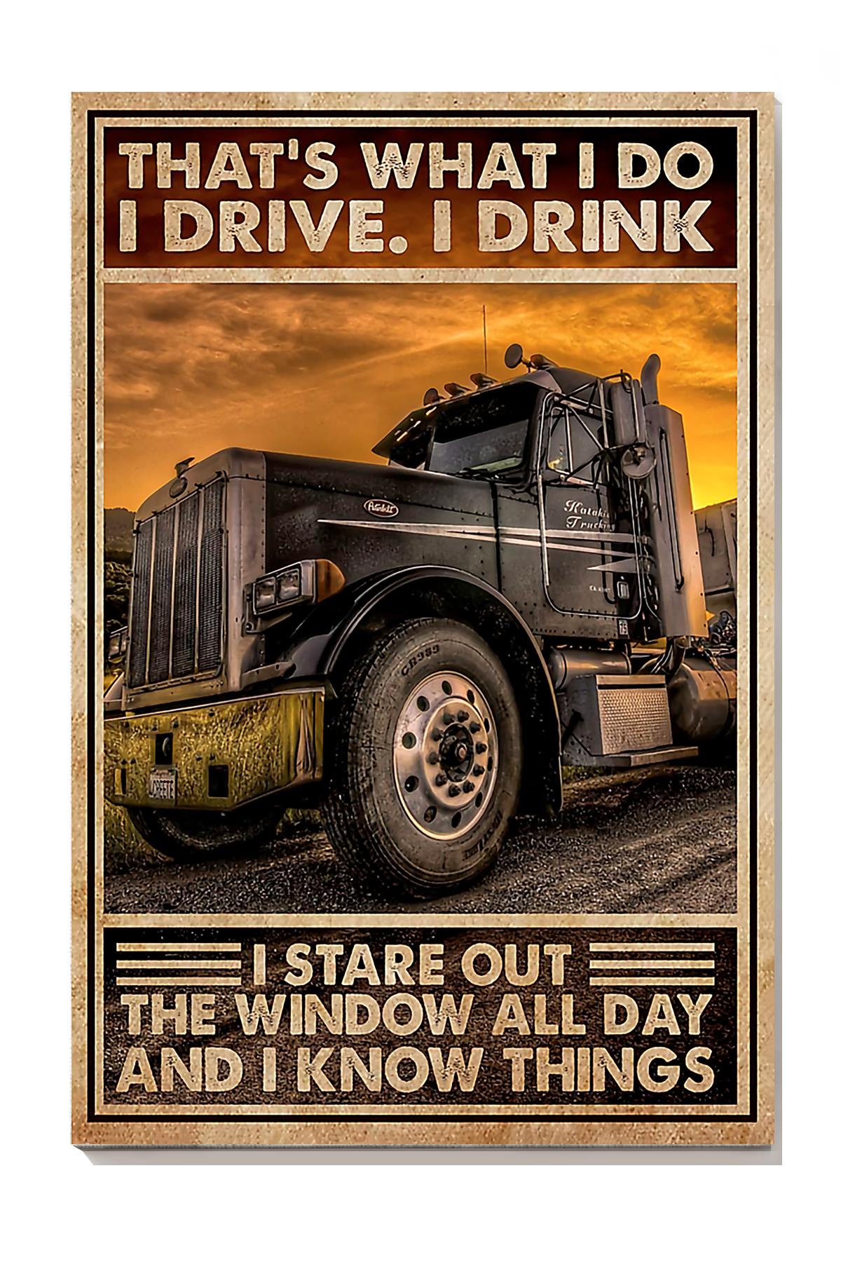 Thats What I Do I Drive I Drink I Stare Out The Window All Day Vintage Driver Wall Art For Driver Home Decor Wrapped Canvas