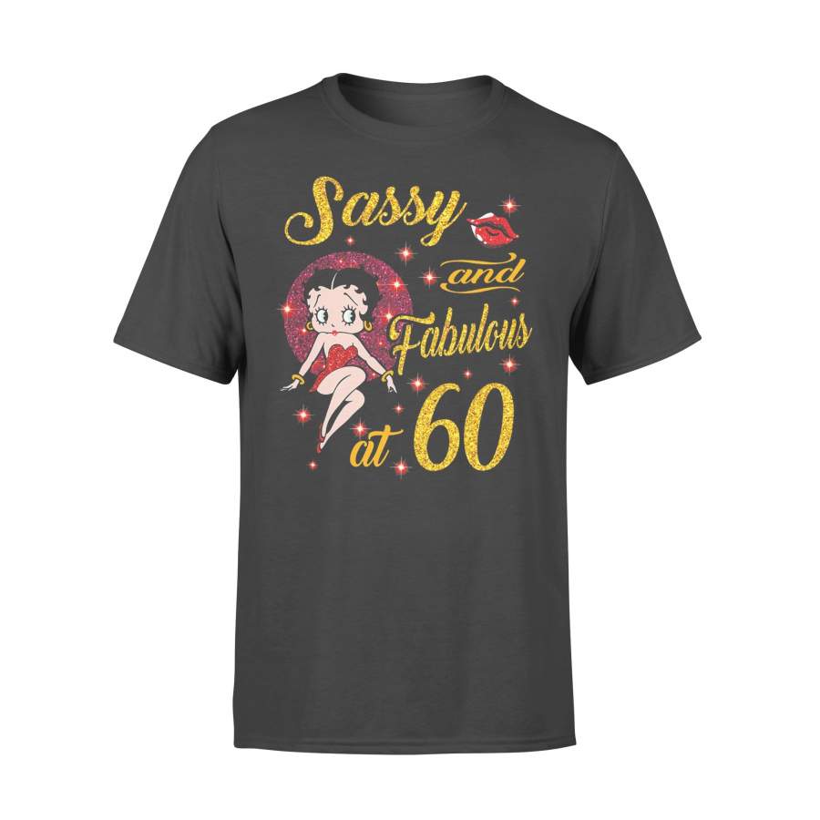 Sassy And Fabulous At 60 T-shirt