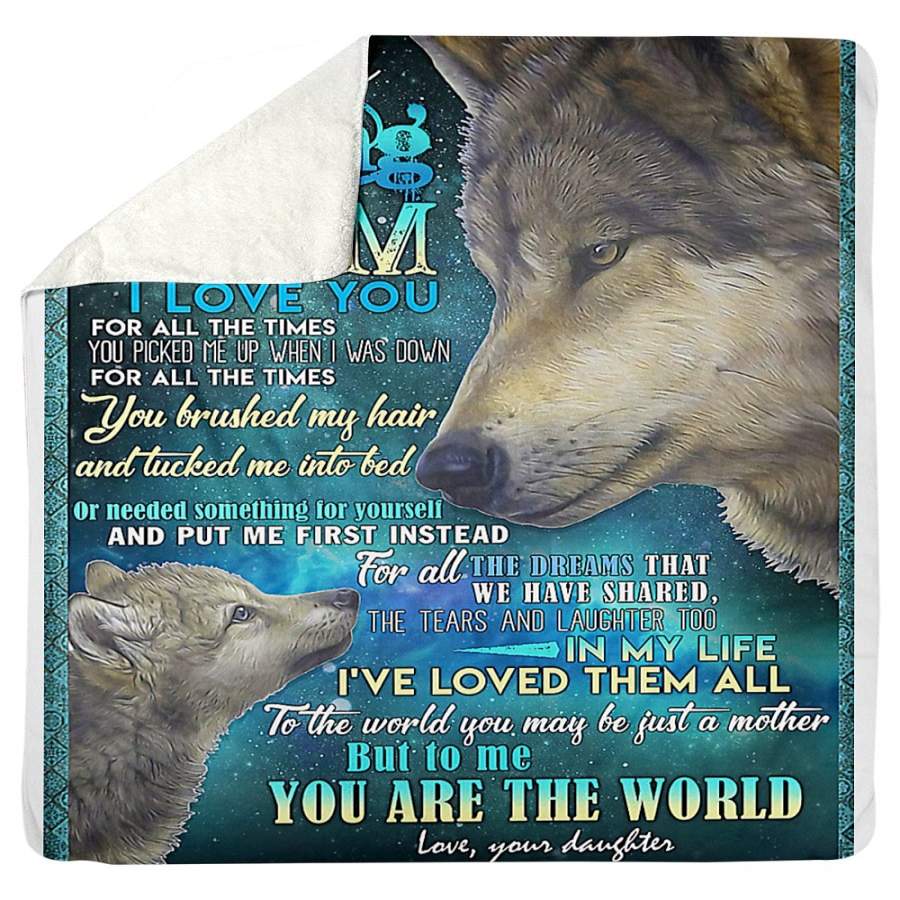 To My Loving Mom Wolf You Are The World To Me Sherpa Blanket