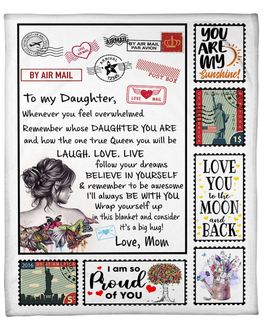 To My Daughter Inside This Blanket Air Mail, Gift For Daughter From Mom Birthday Gift Home Decor Bedding Couch Sofa Soft And Comfy Cozy