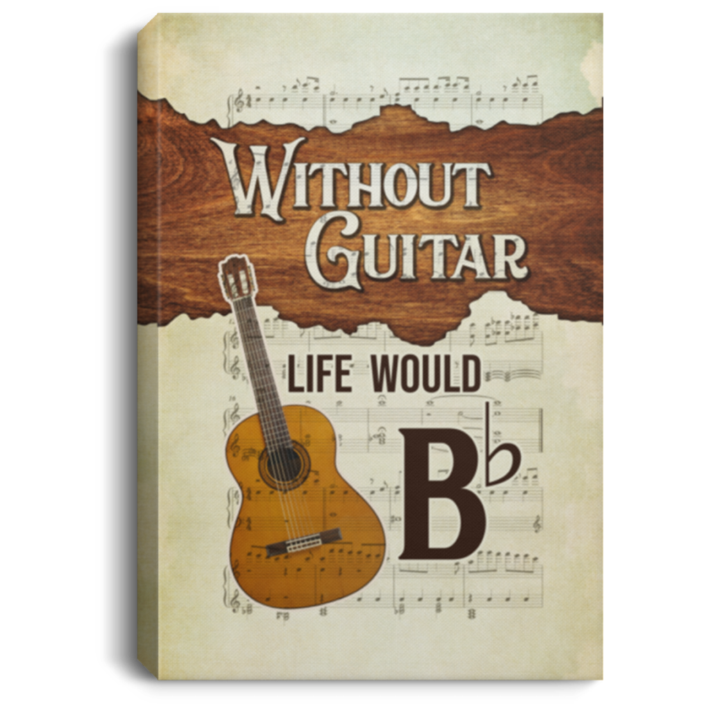 Without Guitar Life Would Be Flat Framed Wall Art Canvas – Guitar Home Decor