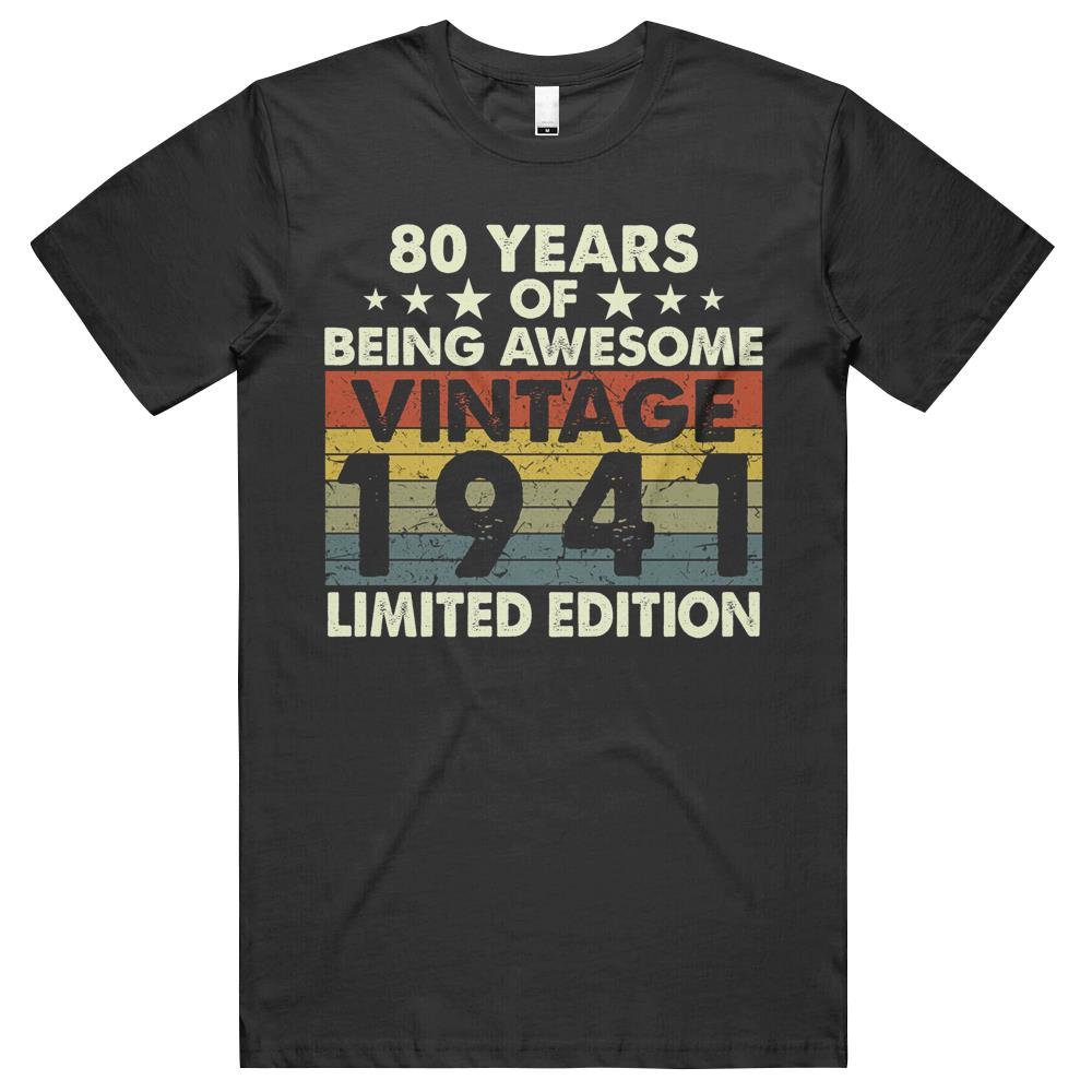 80 Years Of Being Awesome Vintage 1941 Limited Edition 80th Birthday T Shirts