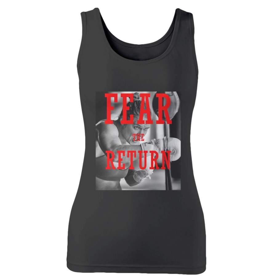 Fear The Return Ronda Rousey Quotes Woman’s Tank Top