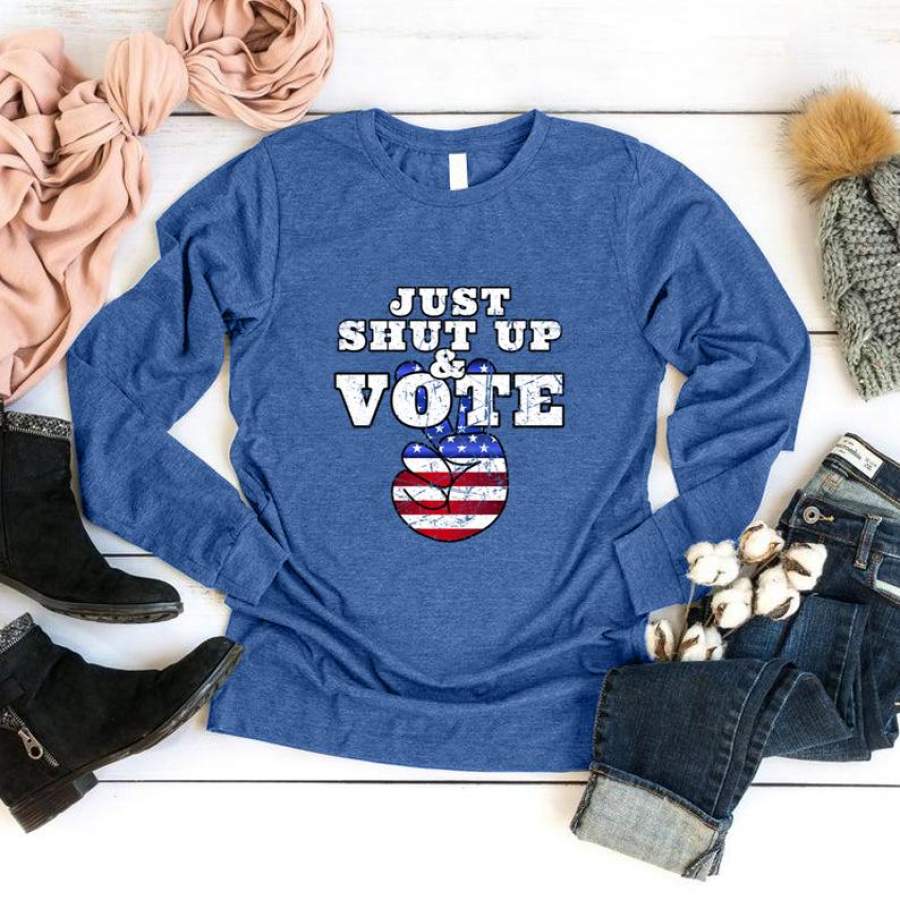 JUST SHUT UP & VOTE Distressed Peace Democratic Republican Long Sleeve  Longsleeve