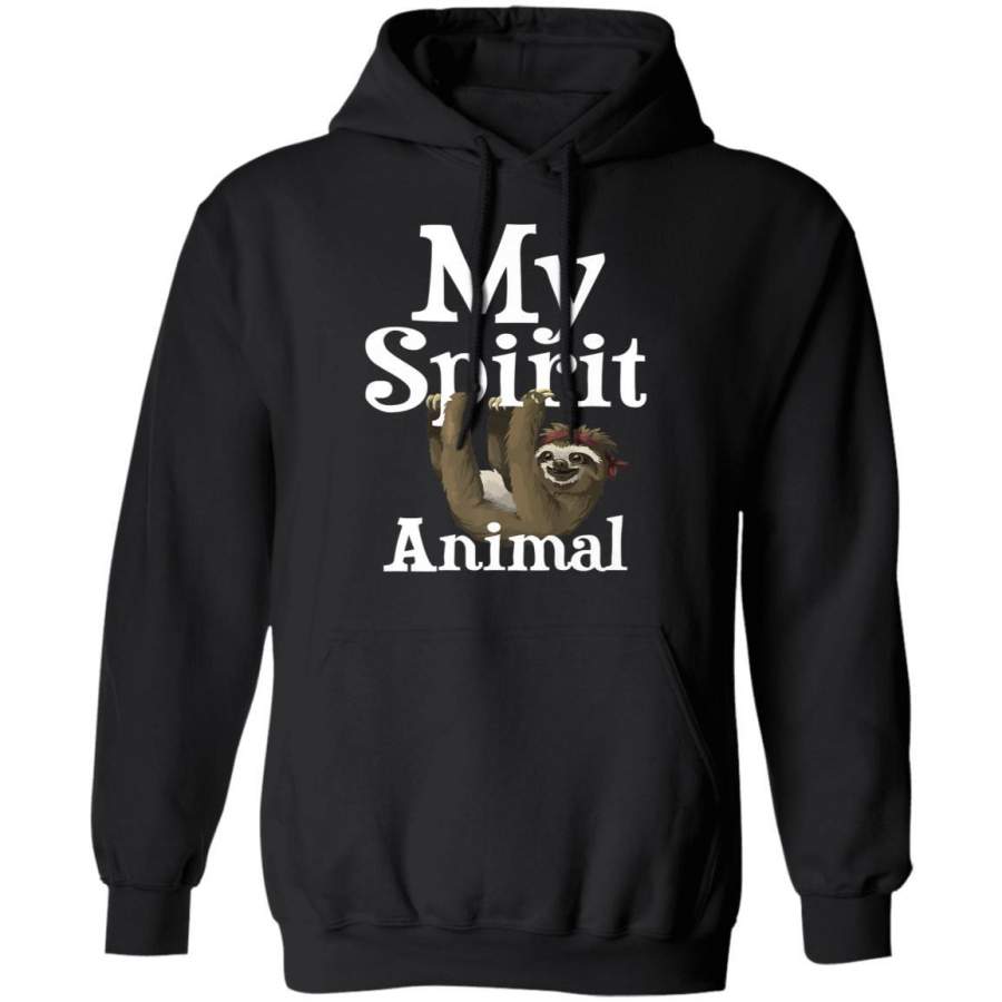 Sloth Is My Spirit Animal Three-Toed Two-Toed Ground Sloths Hoodie