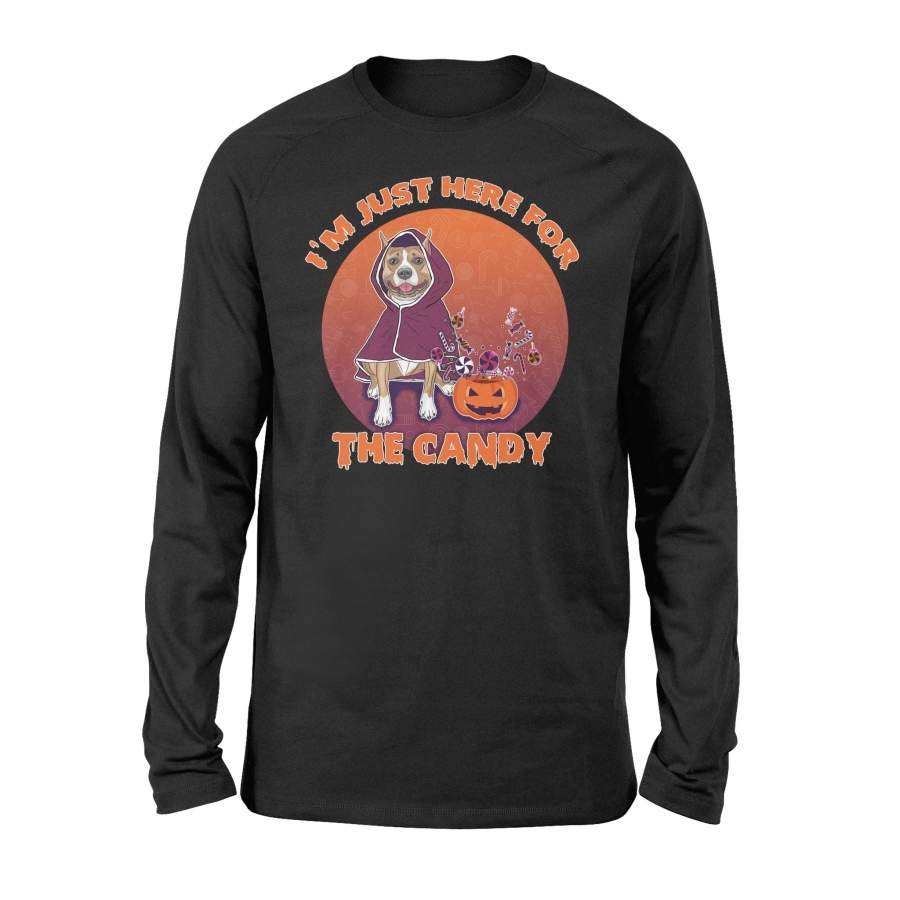 Pit Bull I’m Just Here For The Candy – Long Sleeve