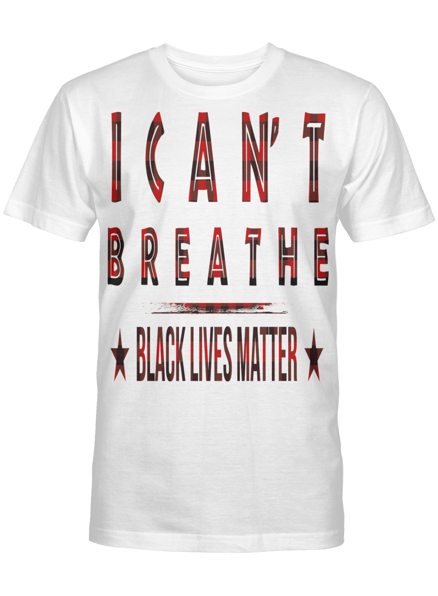 I Can’T Breathe Black Lives Matter Shirt Black History Shirt