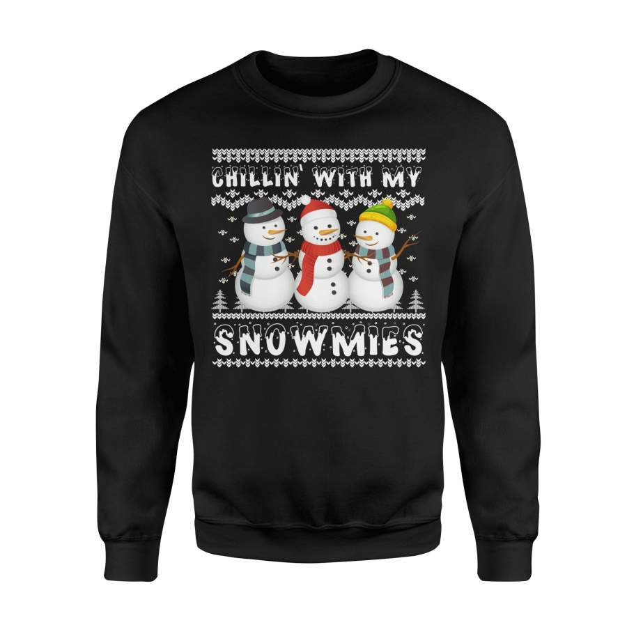 Chillin With My Snowmies Ugly Christmas Sweater Style Giftt Long Sleeve T-Shirt – Standard Fleece Sweatshirt