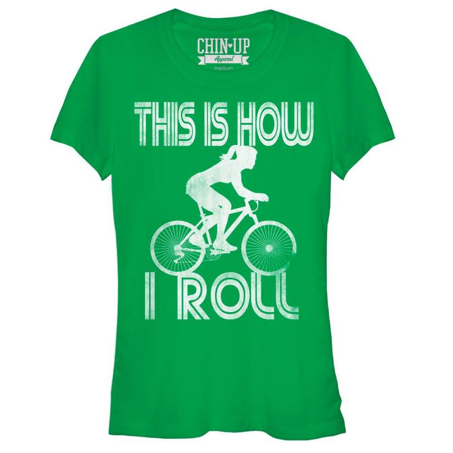 CHIN UP Junior’s How I Roll  T Shirt Kelly Green