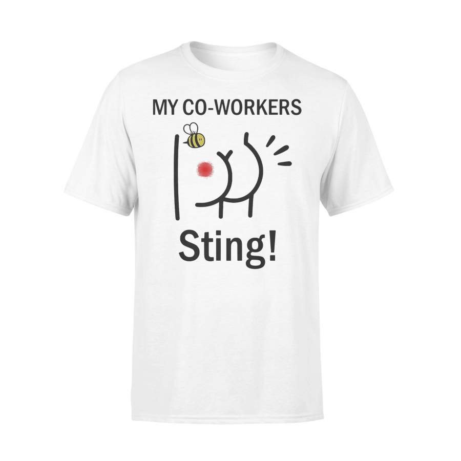 Beekeeping My Co-Workers Sting Bee Butt T-shirt