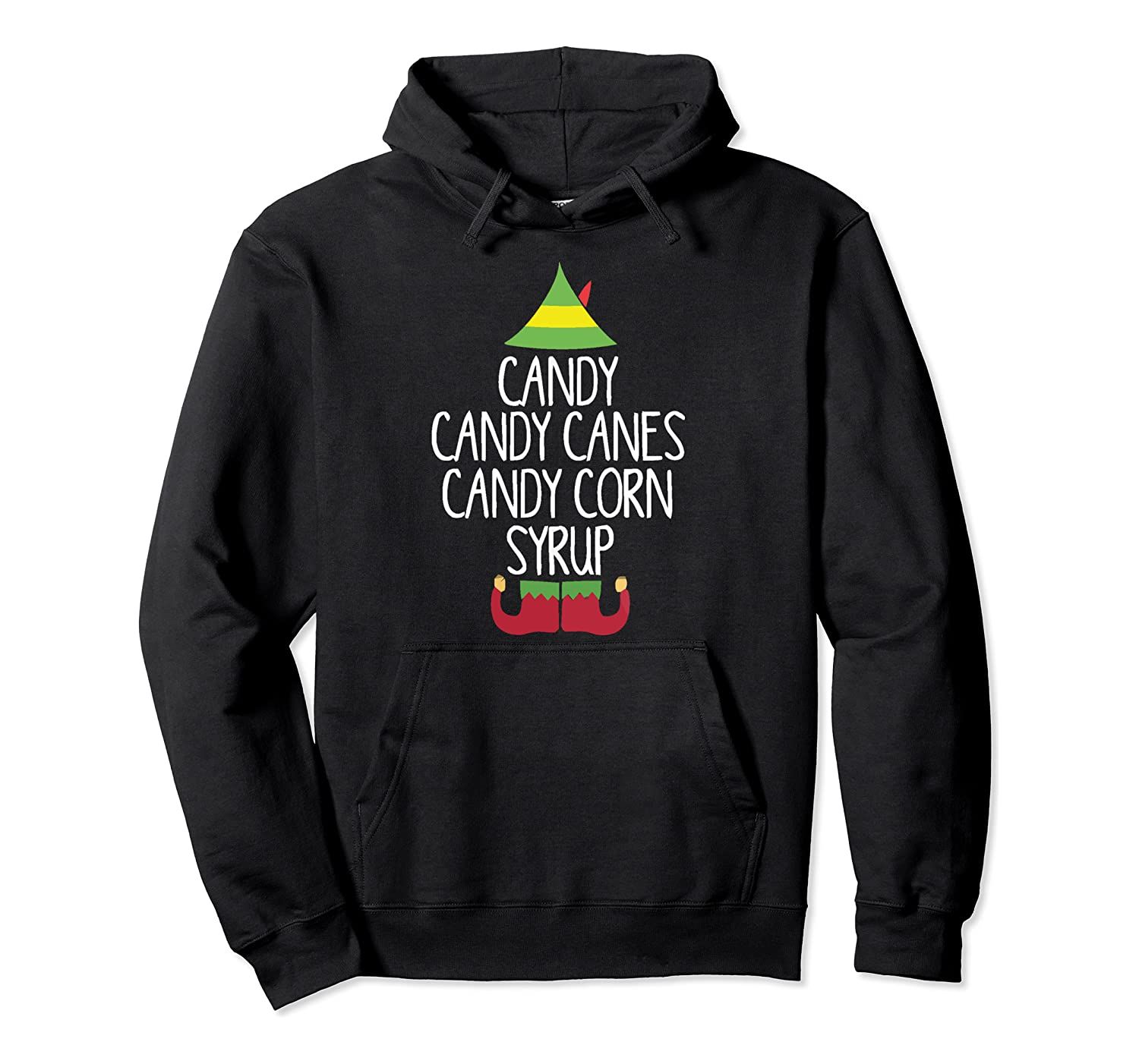 Candy. Candy Canes. Candy Corn. Syrup. Christmas Pullover Hoodie T-Shirt, Sweatshirt, Tank Top