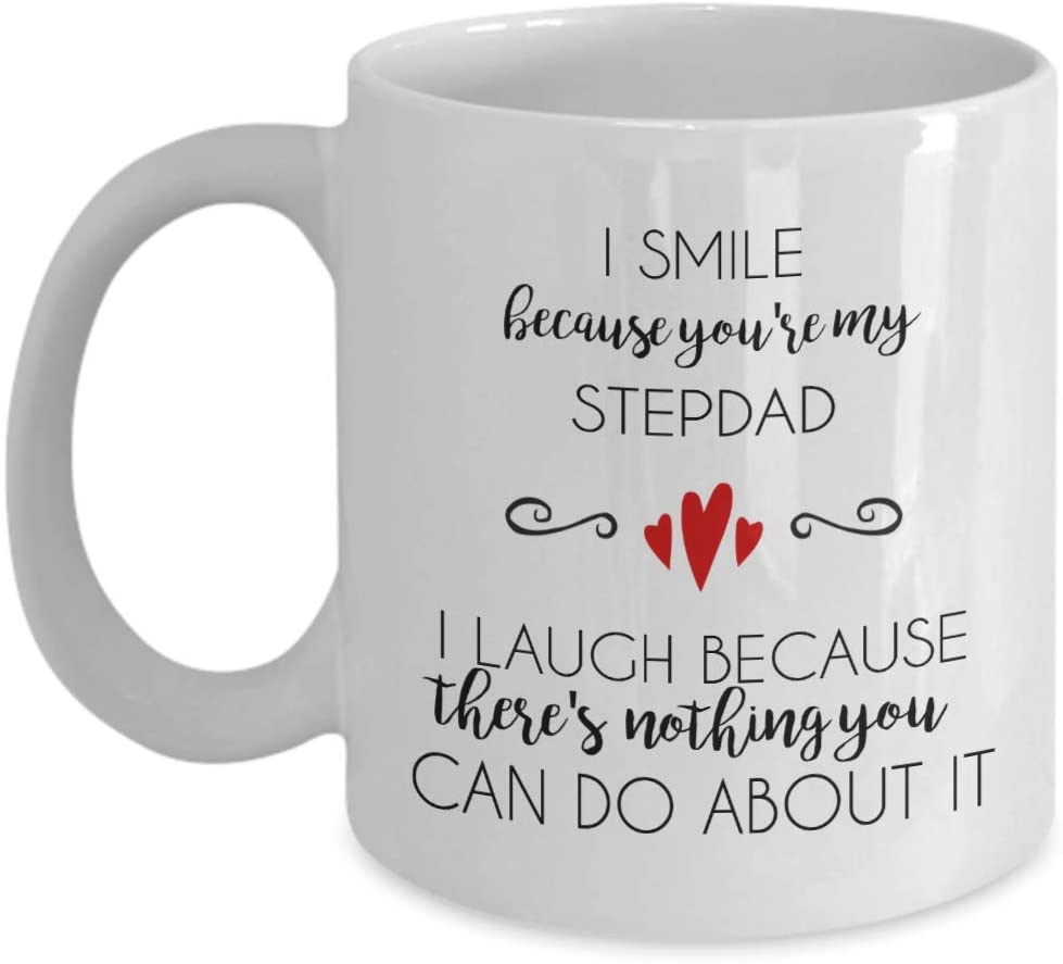 I Smile Because You’Re My Stepdad – Best Dad From Step Son Daughter – Funny Gift Coffee Or Tea Mug Cup