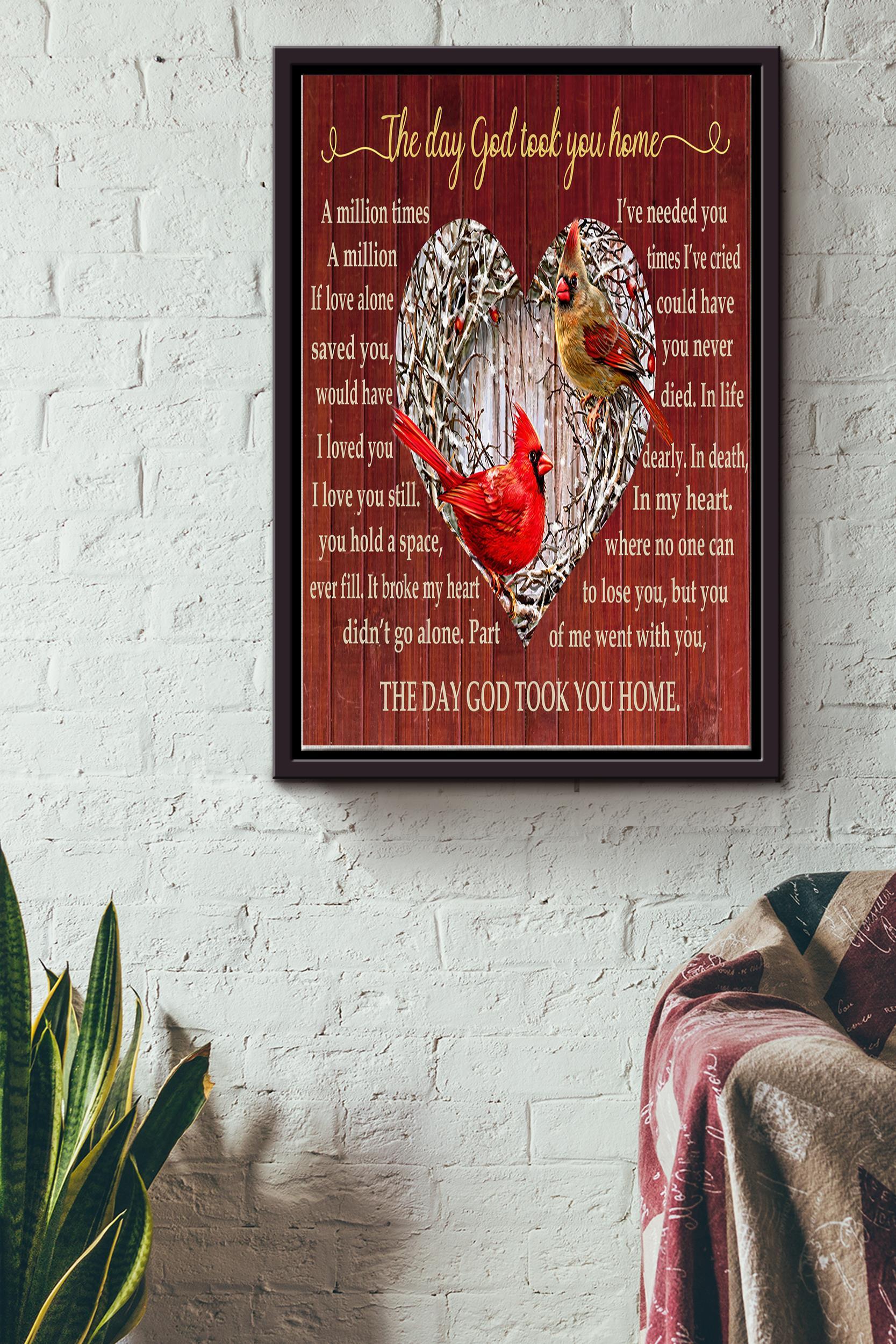 The Day God Took You Home Poster – Animal Wall Art – Gift For Bird Foster Bird Lover Lover Wife Son Dad Mom Daughter Home Decor Framed Matte Canvas