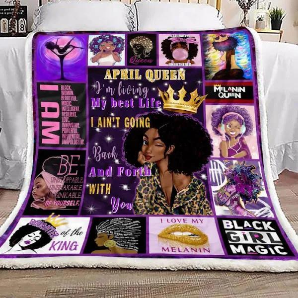 April Girl Black Queen Black Girl Magic Fleece Blanket Home Decor Bedding Couch Sofa Soft And Comfy Cozy Gift For Friend Family Birthday Gift