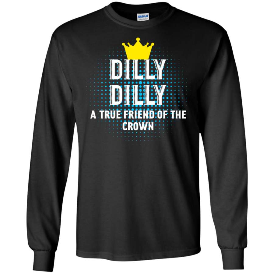 AGR Dilly Dilly A True friend of the crown T shirt Beer Sweatshirt (Blue)