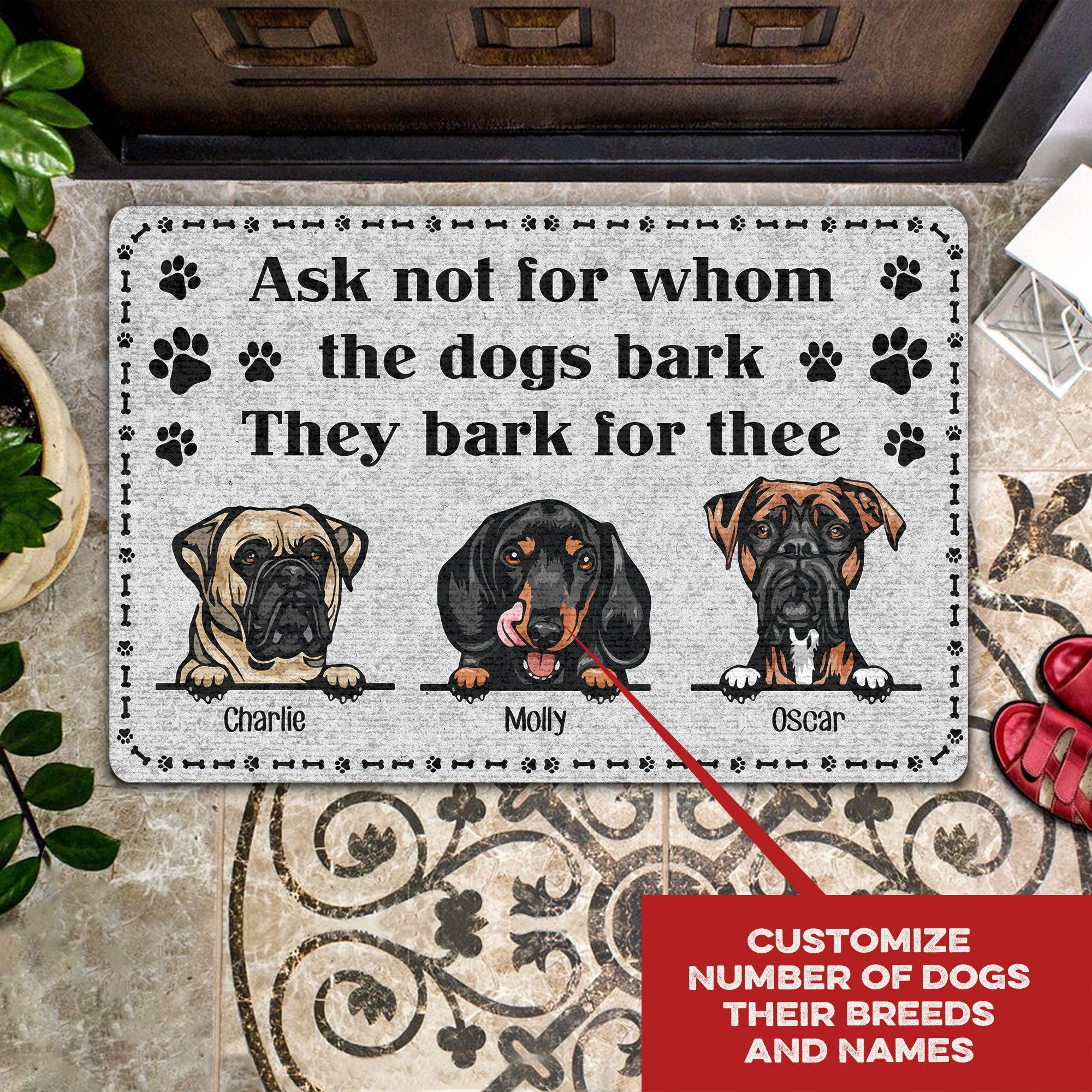 Ask Not For Whom The Dogs Bark Personalized All Over Printing Doormat Pre2032