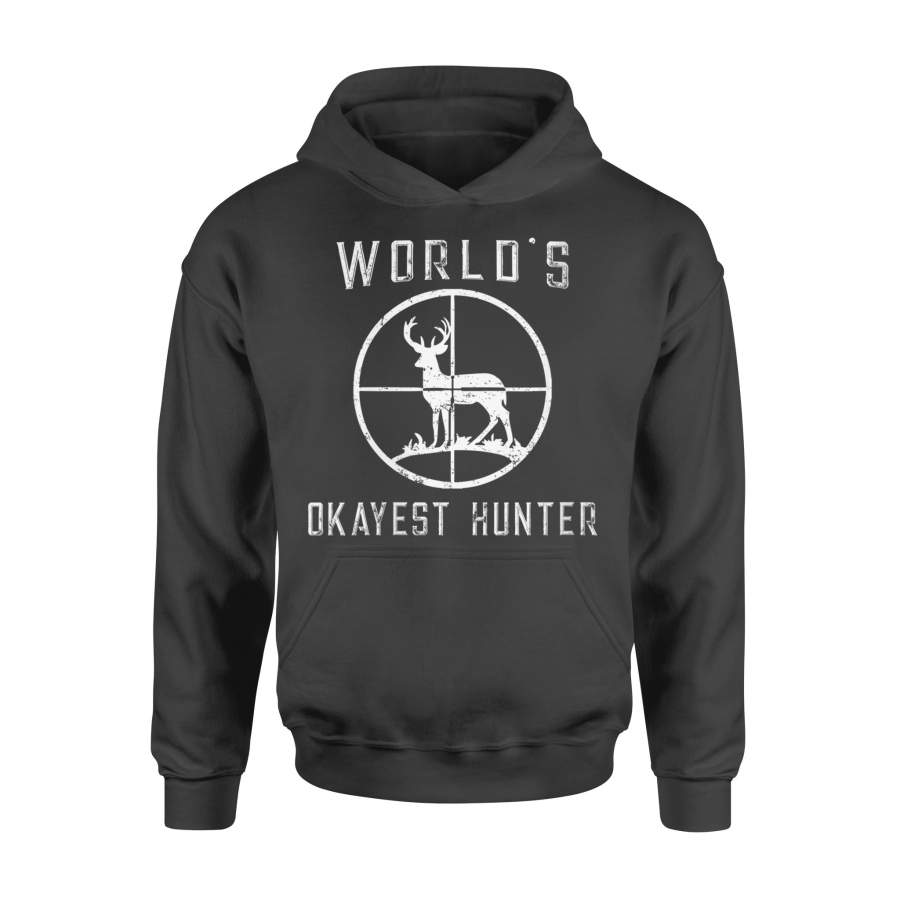 Womens World’s Okayest Hunter Shirt Funny Hunting Gift – Standard Hoodie