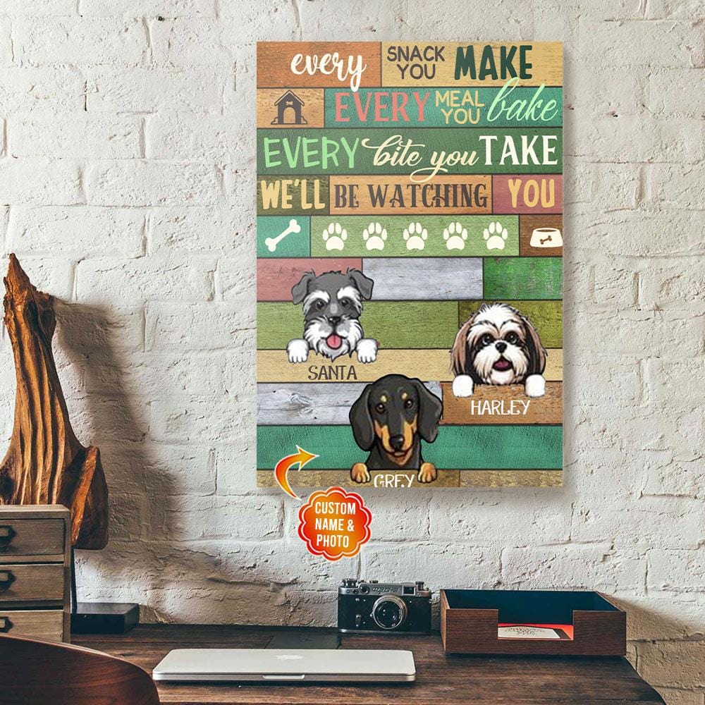 Canvas Wall Art Every Snake You Make Every Meal You Bake Dog Custom Photo Canvas Wall Decor At Home