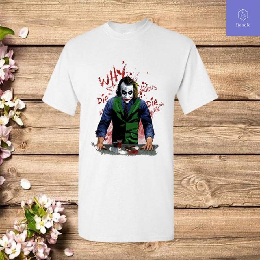 Why So Serious? T-Shirt Joker Mens Funny Batman Heath Ledger The Dark Knight T-Shirt