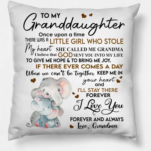 To My Granddaughter Elephant A Little Girl Who Stole My Heart Sweet Love Saying To Granddaughter From Grandma Pillow | To My Granddaughter Elephant