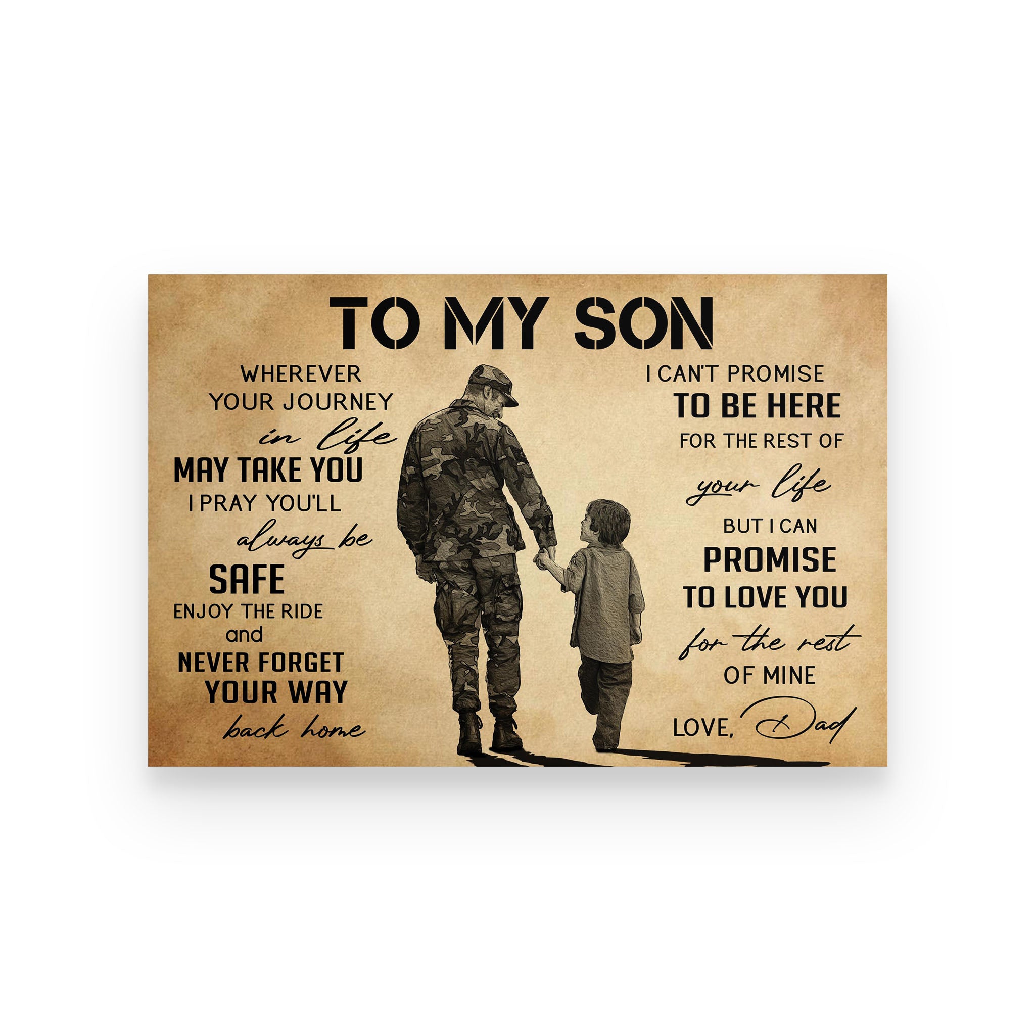 soldier poster dad to son  never forget your way back home