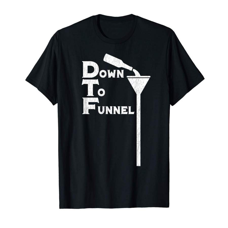 St Patrick’S Patty’S Day Shirt Down To Funnel Beer T-Shirt Men T-Shirt