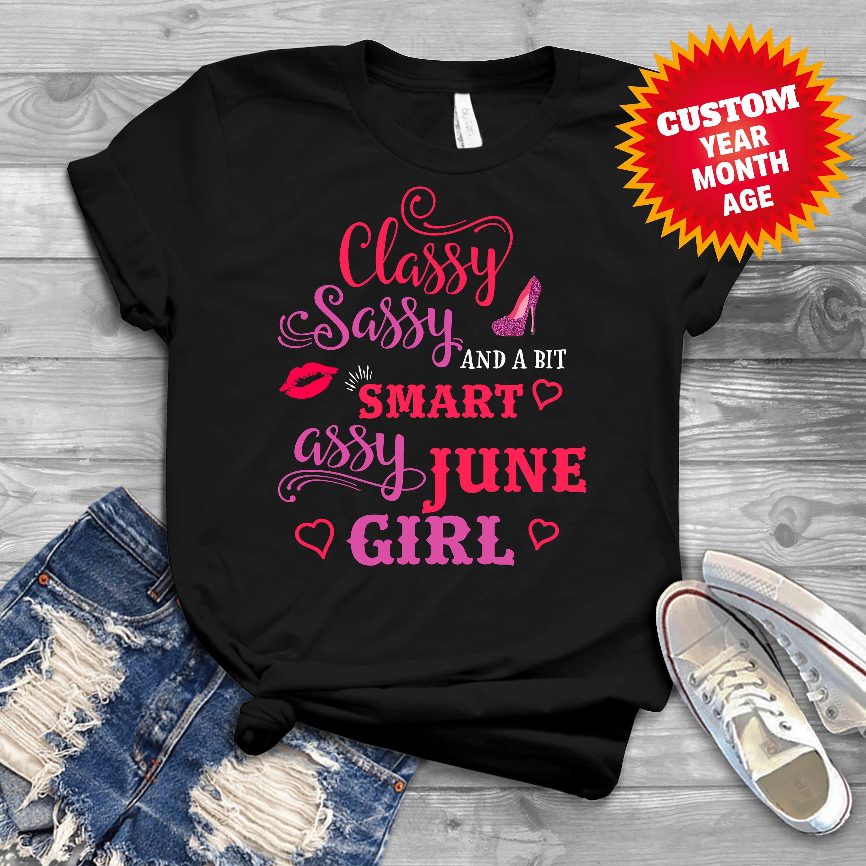 Classy Sassy And A Bit Smart Assy Girl Birthday Girls Shirt, Summer Shirts Women, Birthday T Shirts, Summer Tops, Beach T Shirts