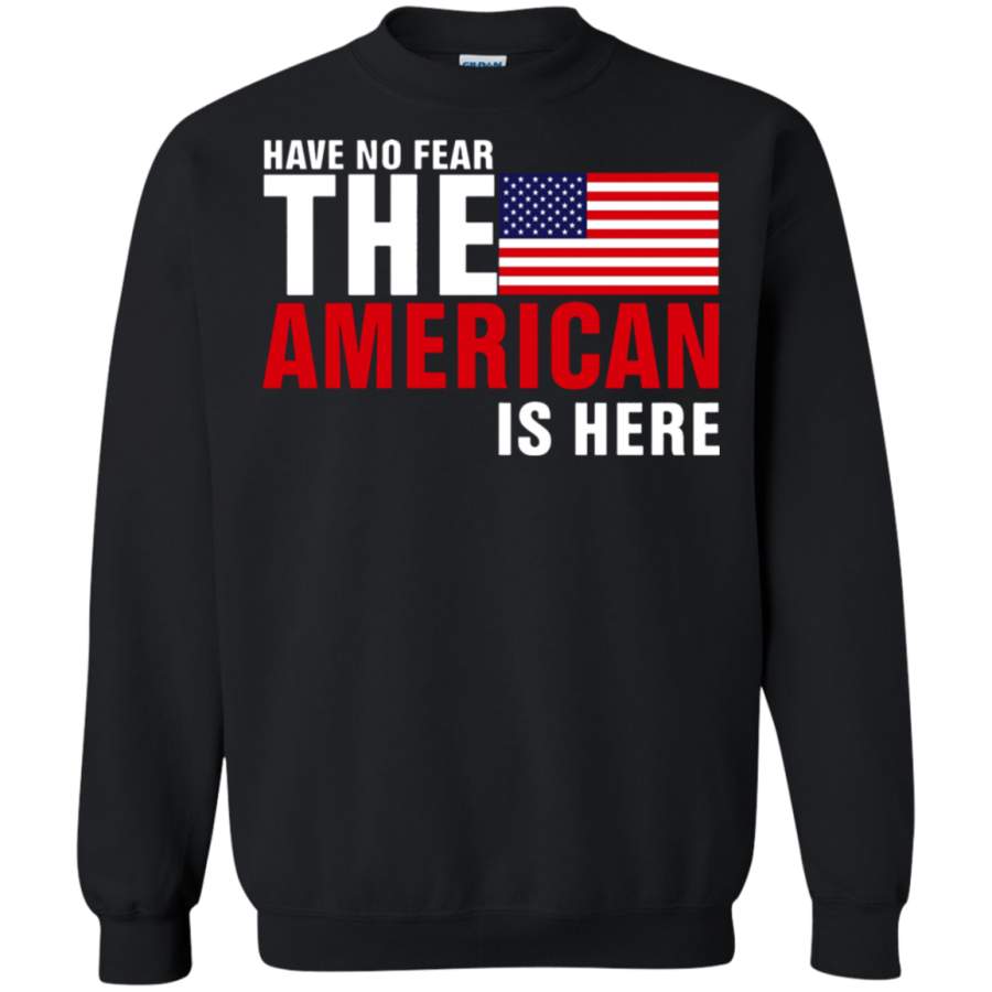 AGR Have No Fear The American Is Here Sweatshirt