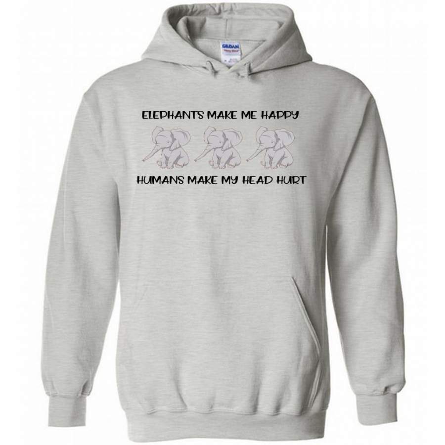 Elephants Make Me Happy Humans Make My Head Hurt – Gildan Heavy Blend Hoodie