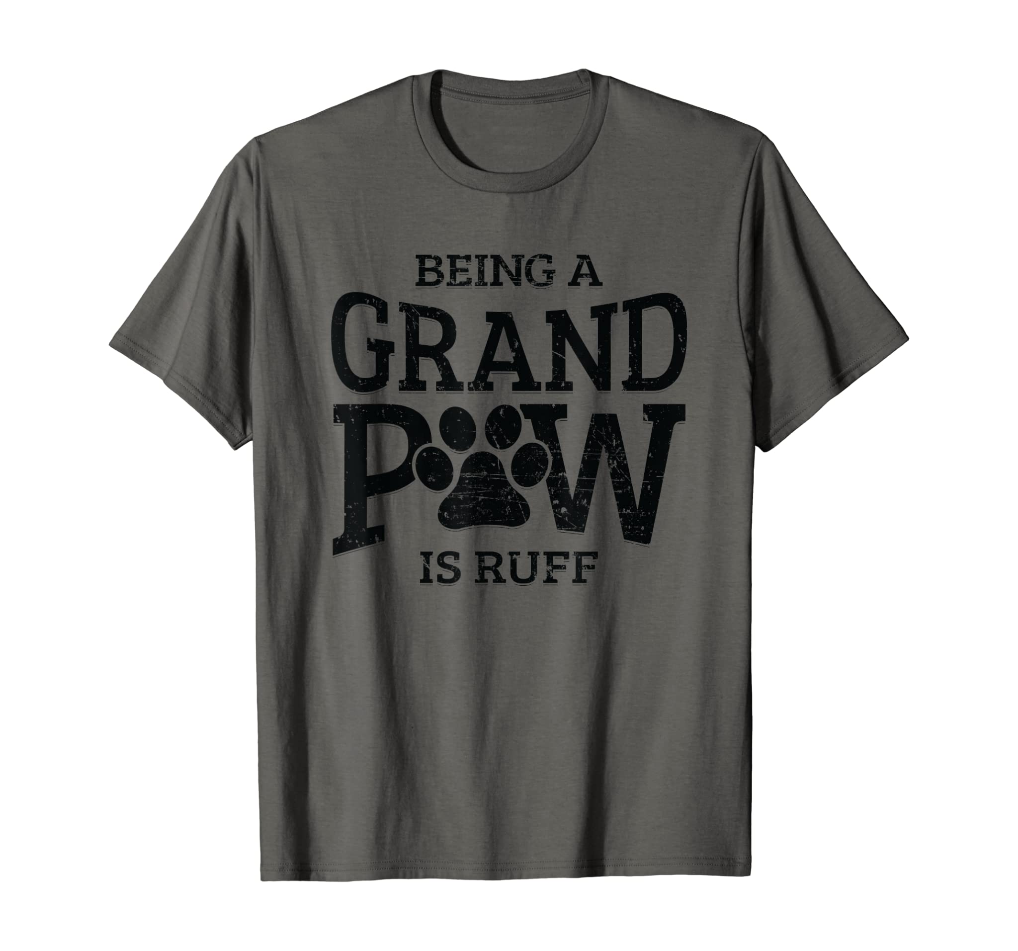 Being A Grand Paw Is Ruff Dog Grandpa Shirts Grandpaw Gifts T-Shirt