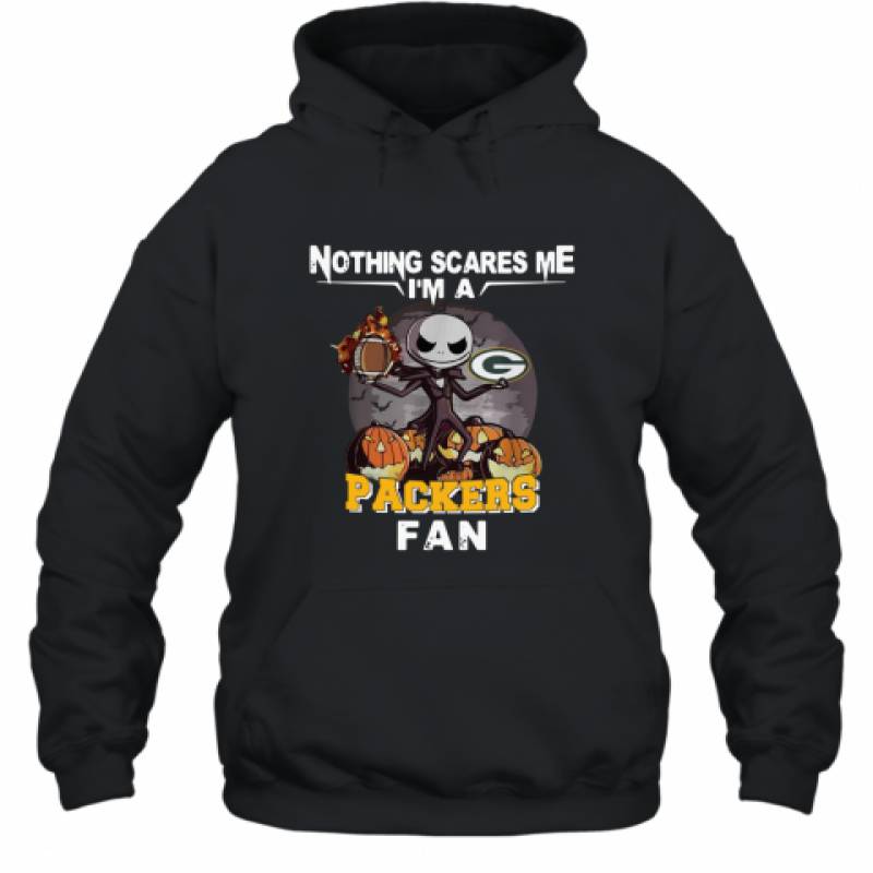 Jack Skellington nothing scares me I’m a Green Bay Packers fan shirt Hoodie