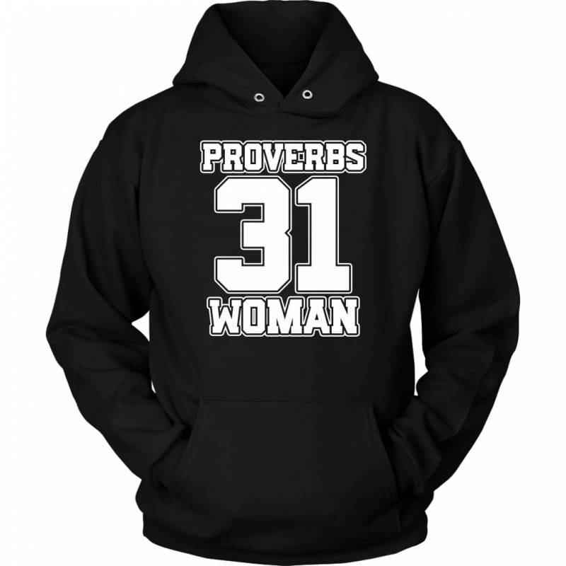 Proverbs 31 woman hoodie – christian apparel