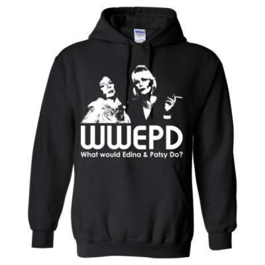 AGR Absolutely Fabulous WWEPD What Would Edina & Patsy Do – Heavy Blend™ Hooded Sweatshirt