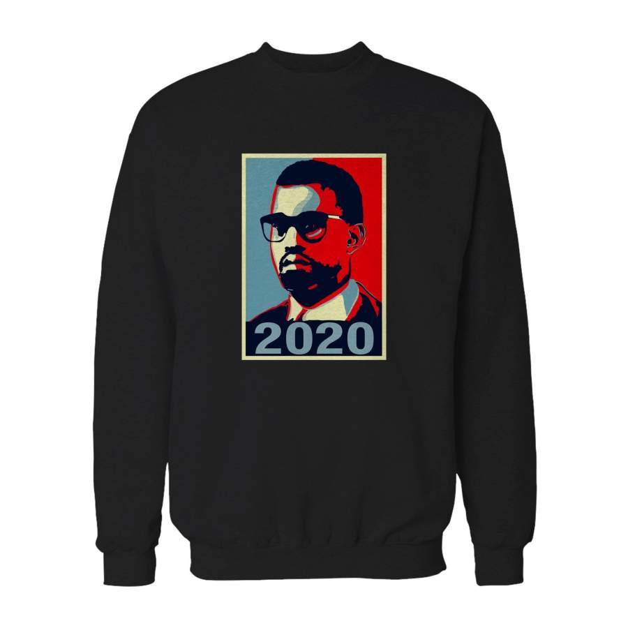 West For President 2020 Kanye West 2020 Presidential Poster Sweatshirt