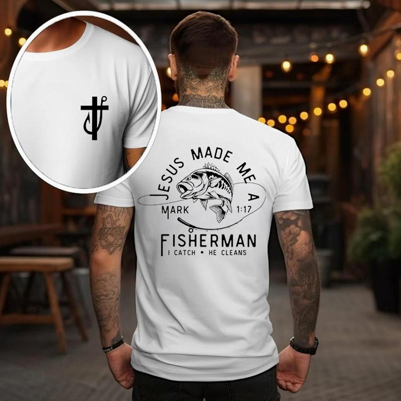 Jesus Made Me a Fishermen Shirt, Fathers Day Shirt, Fisher of Men tee, Christian shirt for men, Cross Fish Hook Tee B7